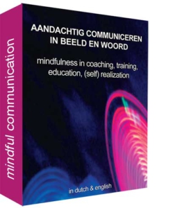 Beeldcoaching bij Mindful Communiceren biedt onverwachte resultaten.